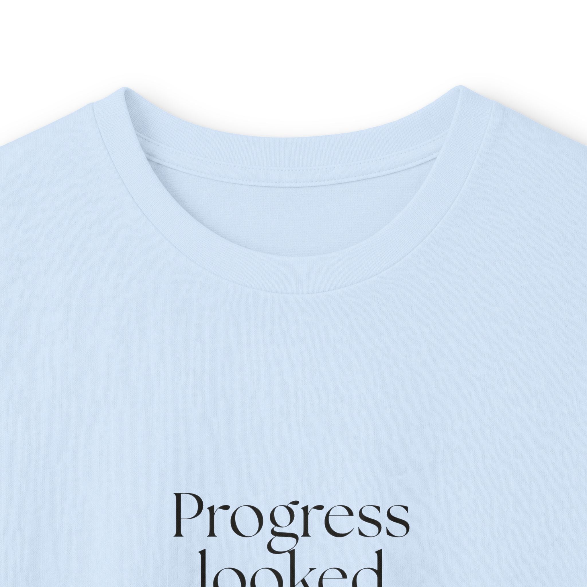 Progress looked terrible today - Long Sleeve Shirt - Dry Humor