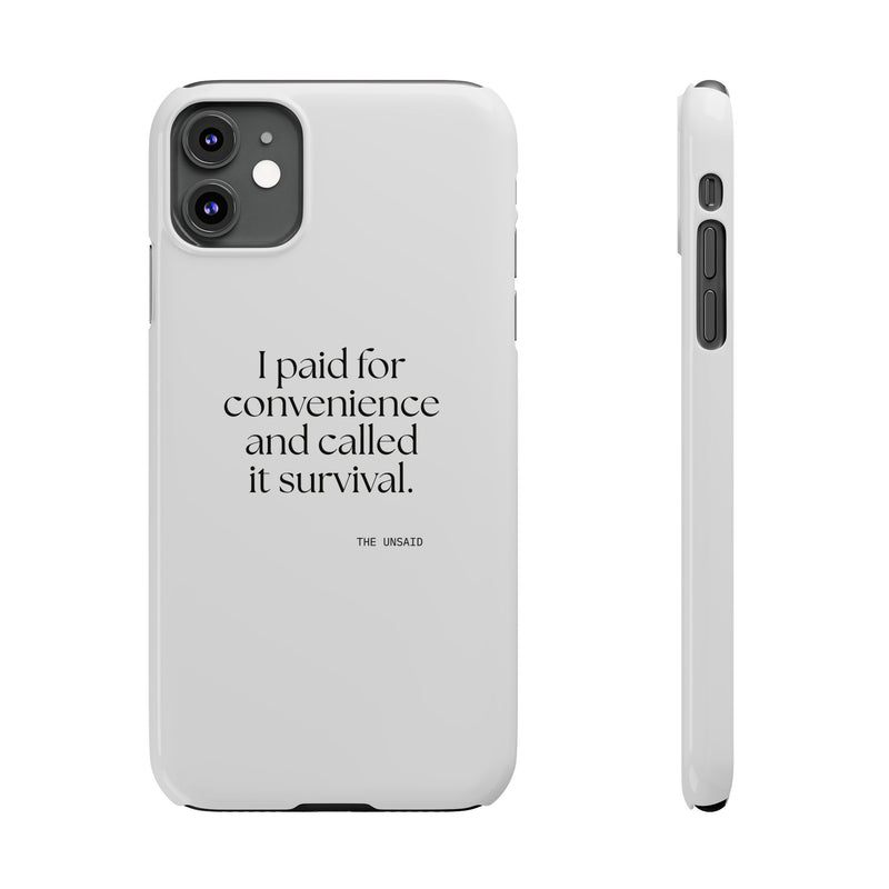 Phone Case — I paid for convenience and called it survival.