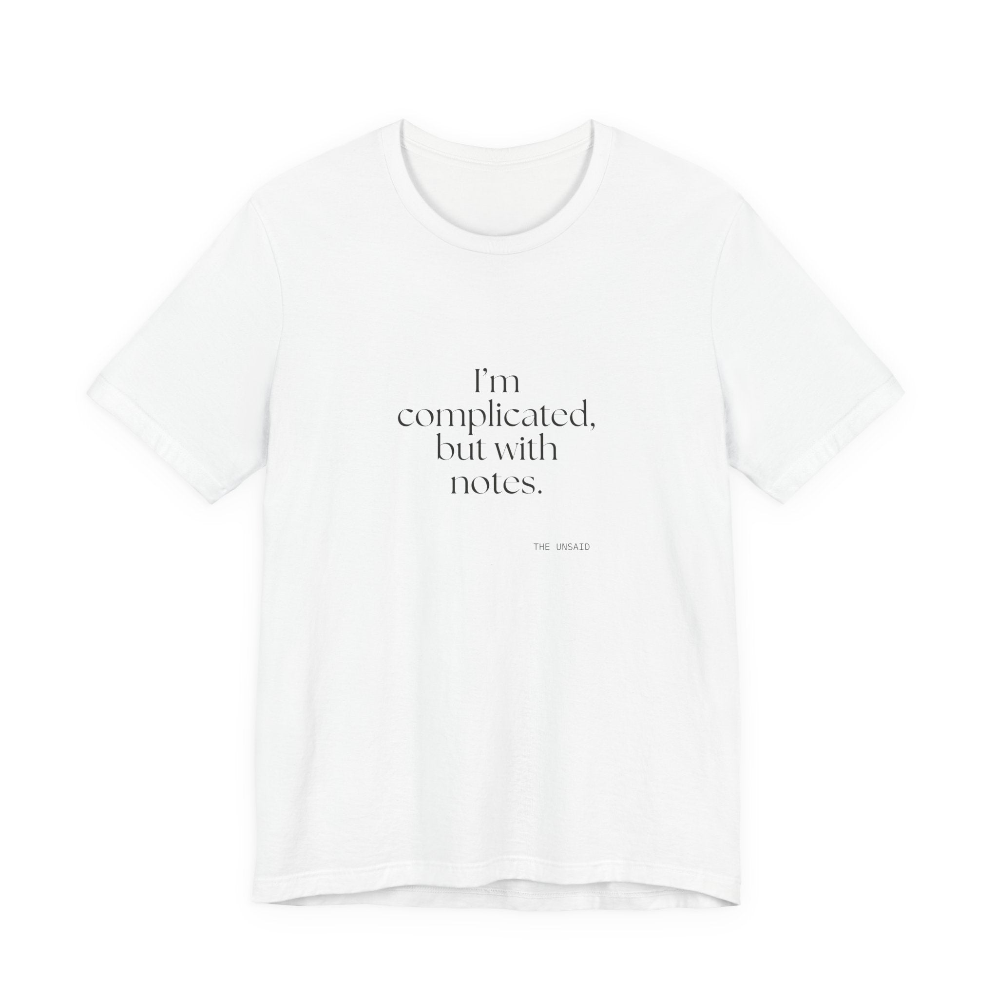 I’m complicated, but with notes - Shirt - Dry Humor