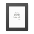 I have thoughts. None are brand safe - Framed Print - Dry Humor