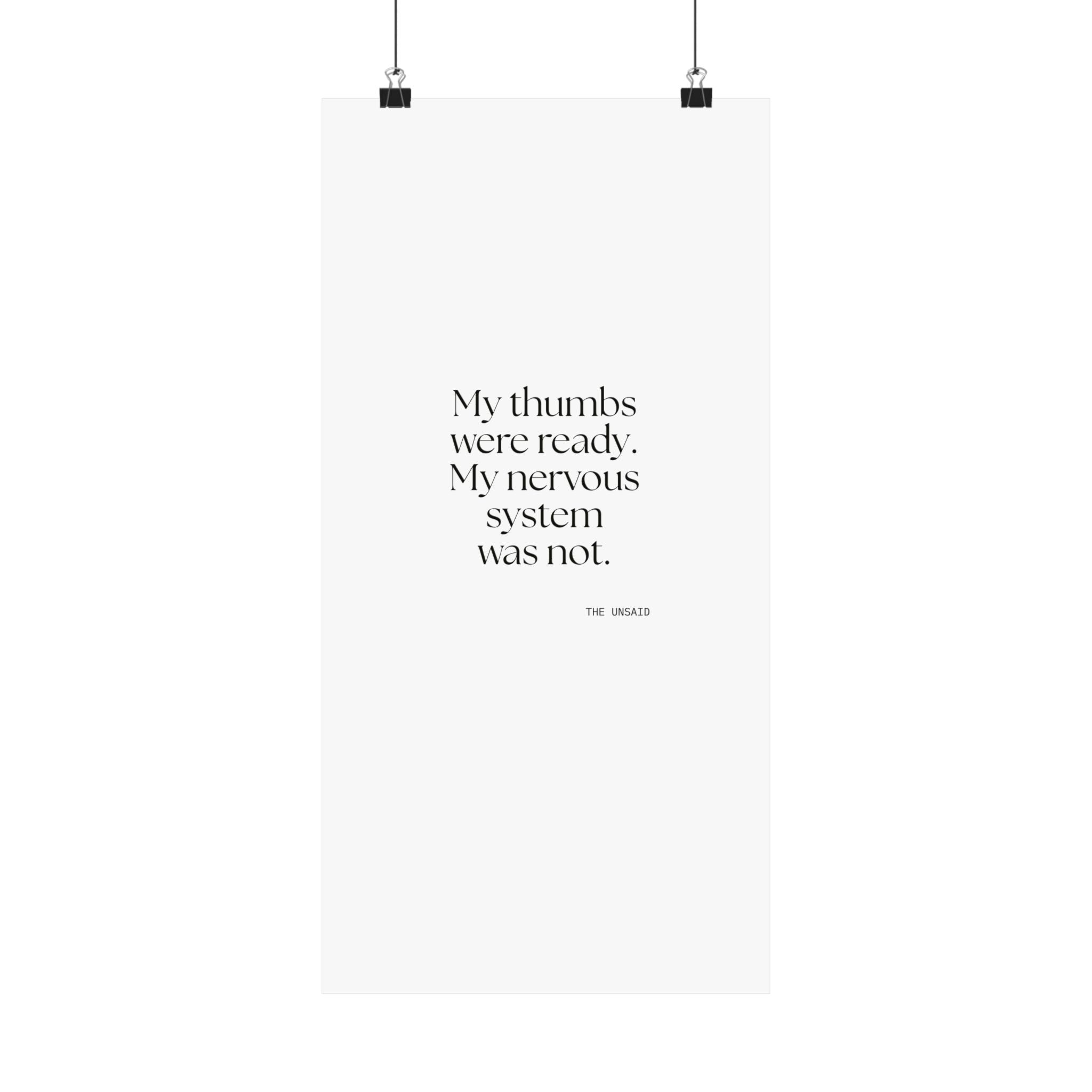 My thumbs were ready. My nervous system was not - Poster - For Overthinkers