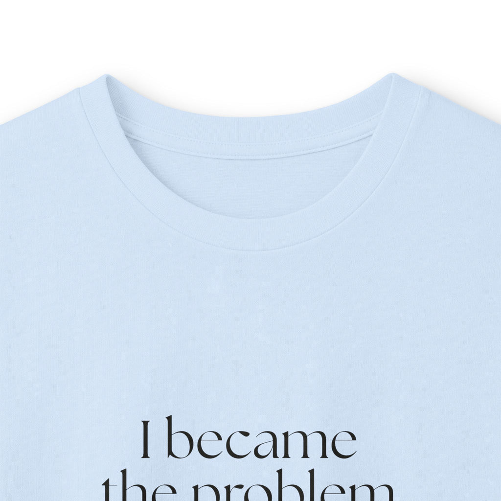 I became the problem and the witness - Long Sleeve Shirt - Dry Humor