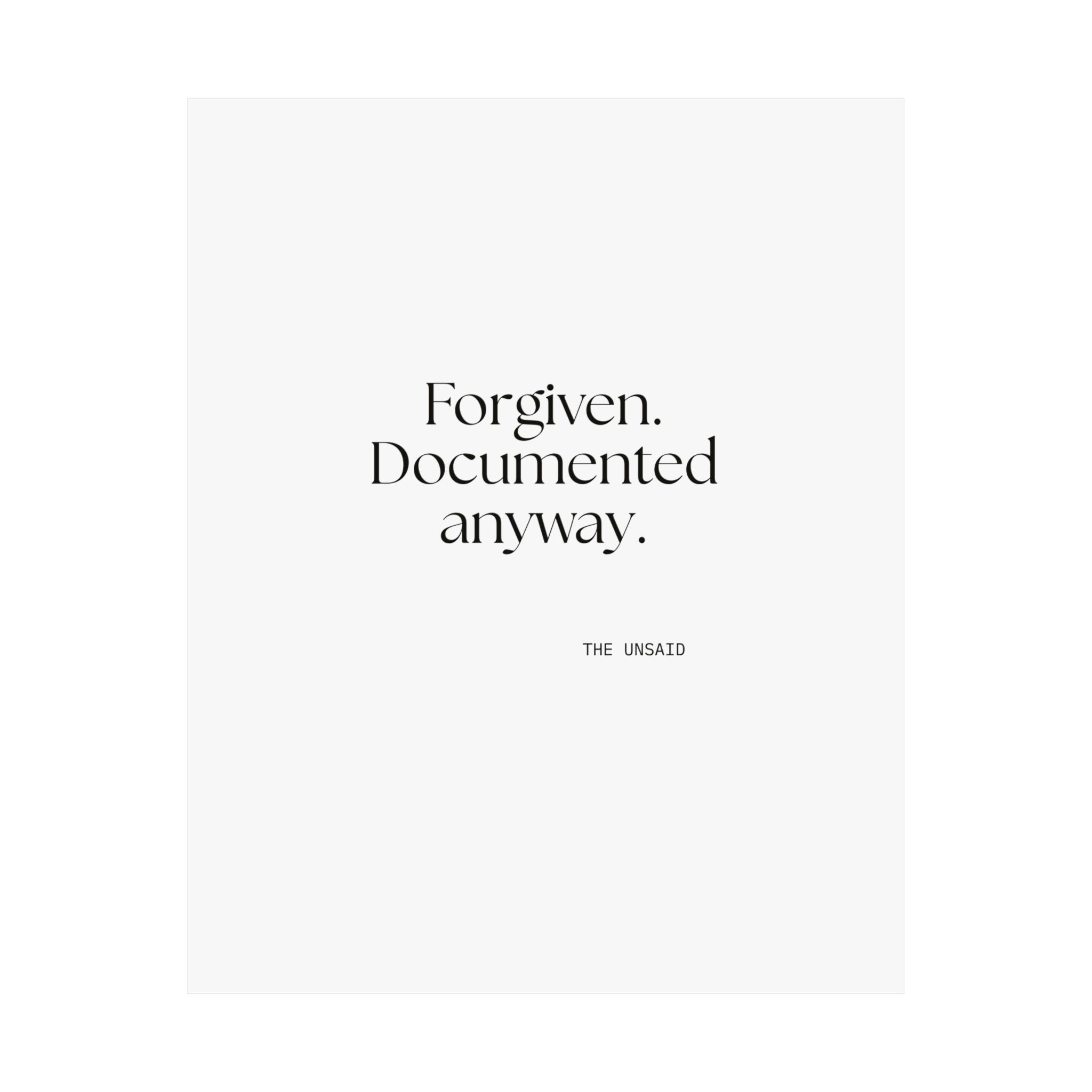 Forgiven. Documented anyway - Poster - Dry Humor