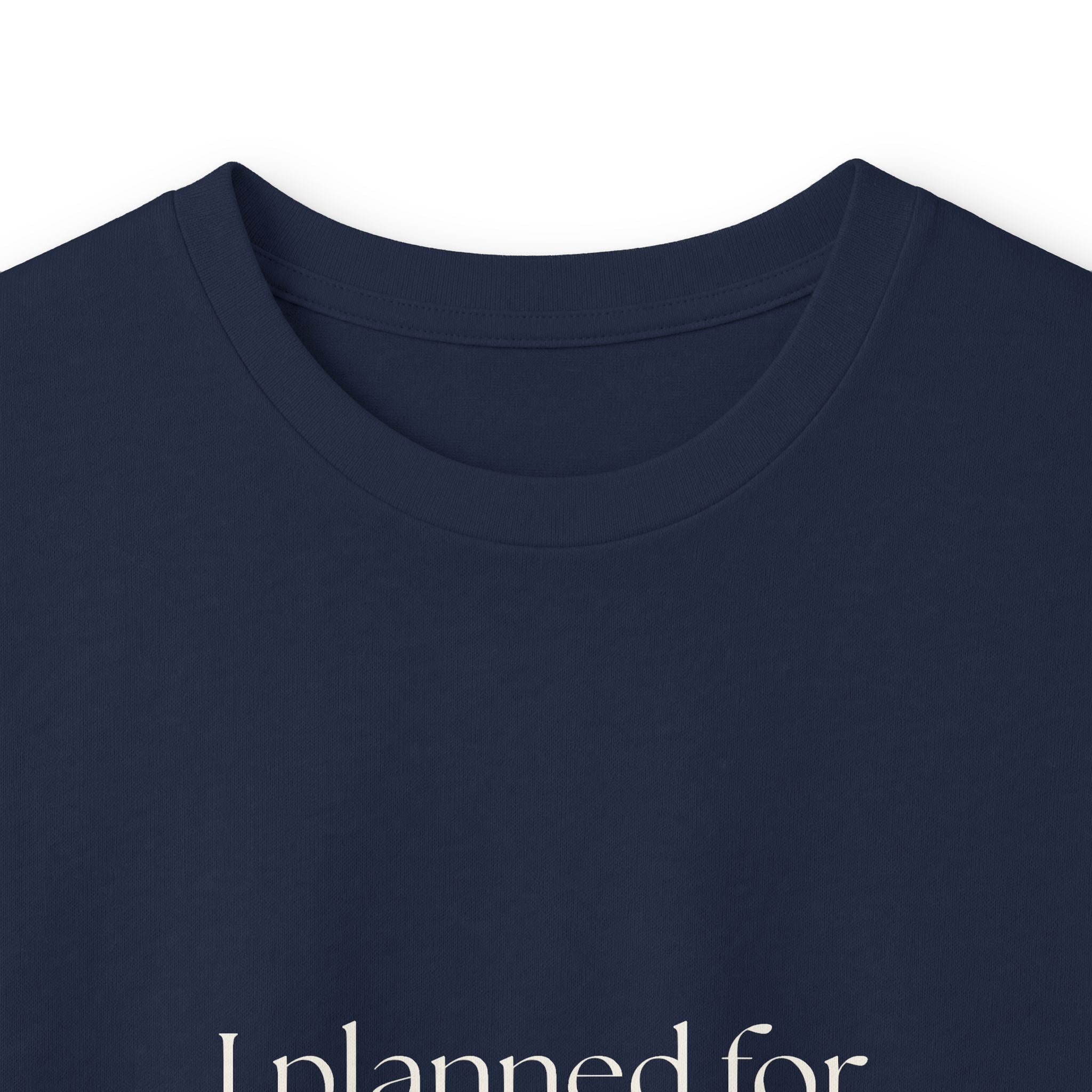 I planned for spontaneity - Long Sleeve Shirt - Dry Humor