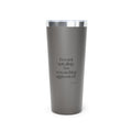 I’m not spiraling. I’m researching aggressively - Insulated Tumbler - For Overthinkers