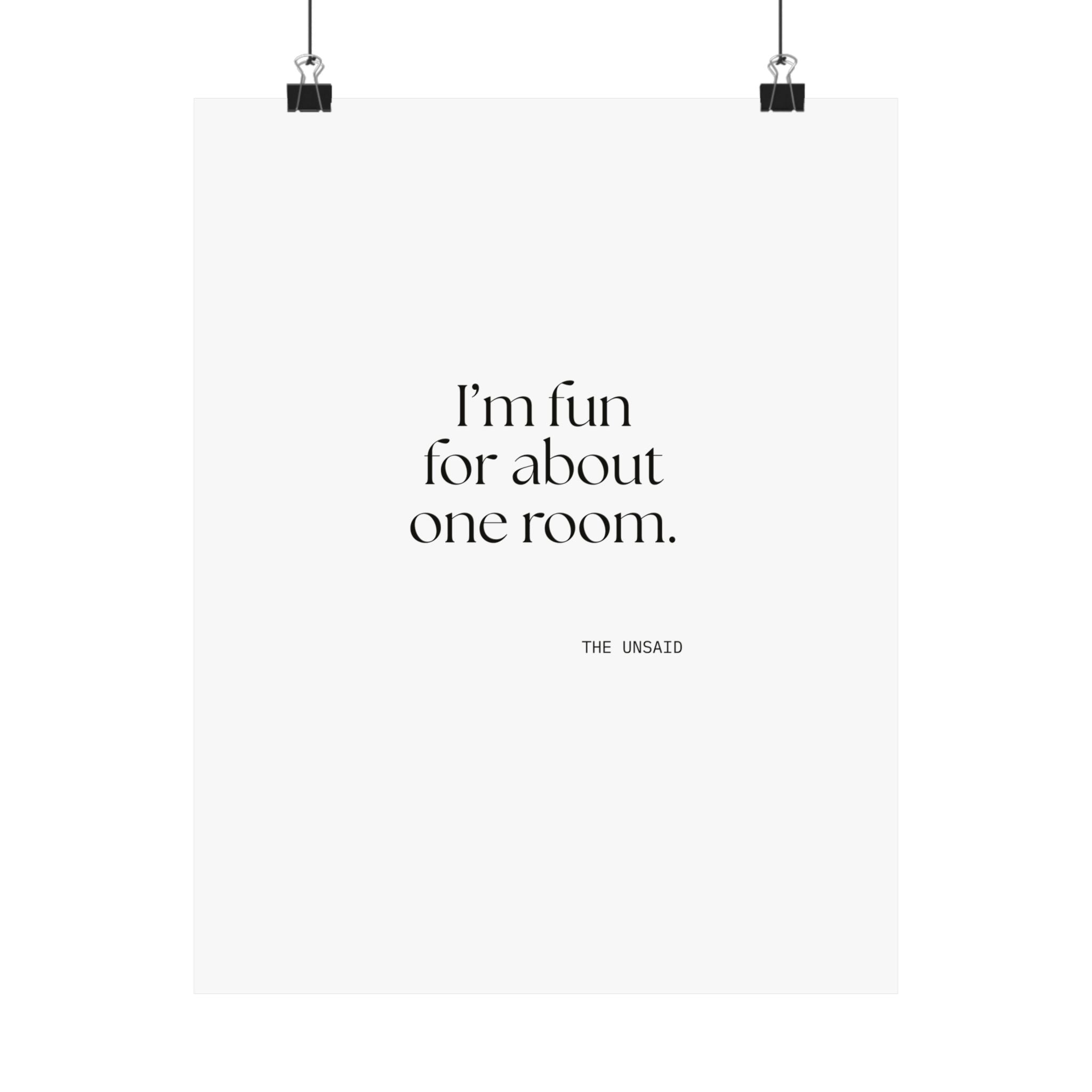 I’m fun for about one room - Poster - For Introverts