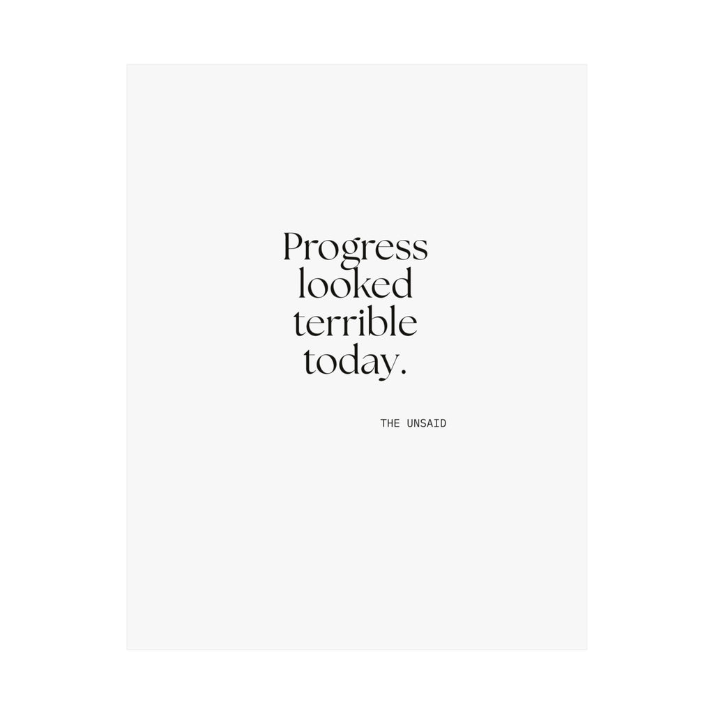 Progress looked terrible today - Poster - Dry Humor