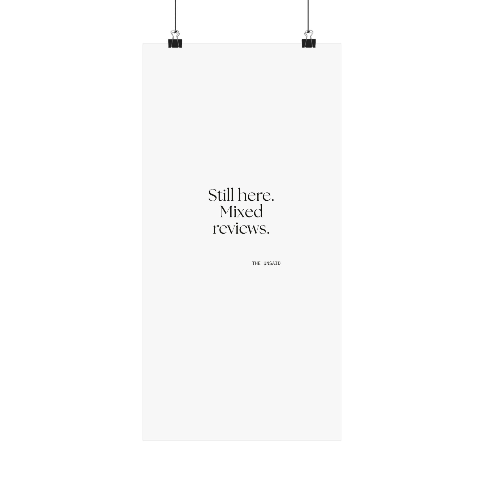 Still here. Mixed reviews - Poster - For Introverts