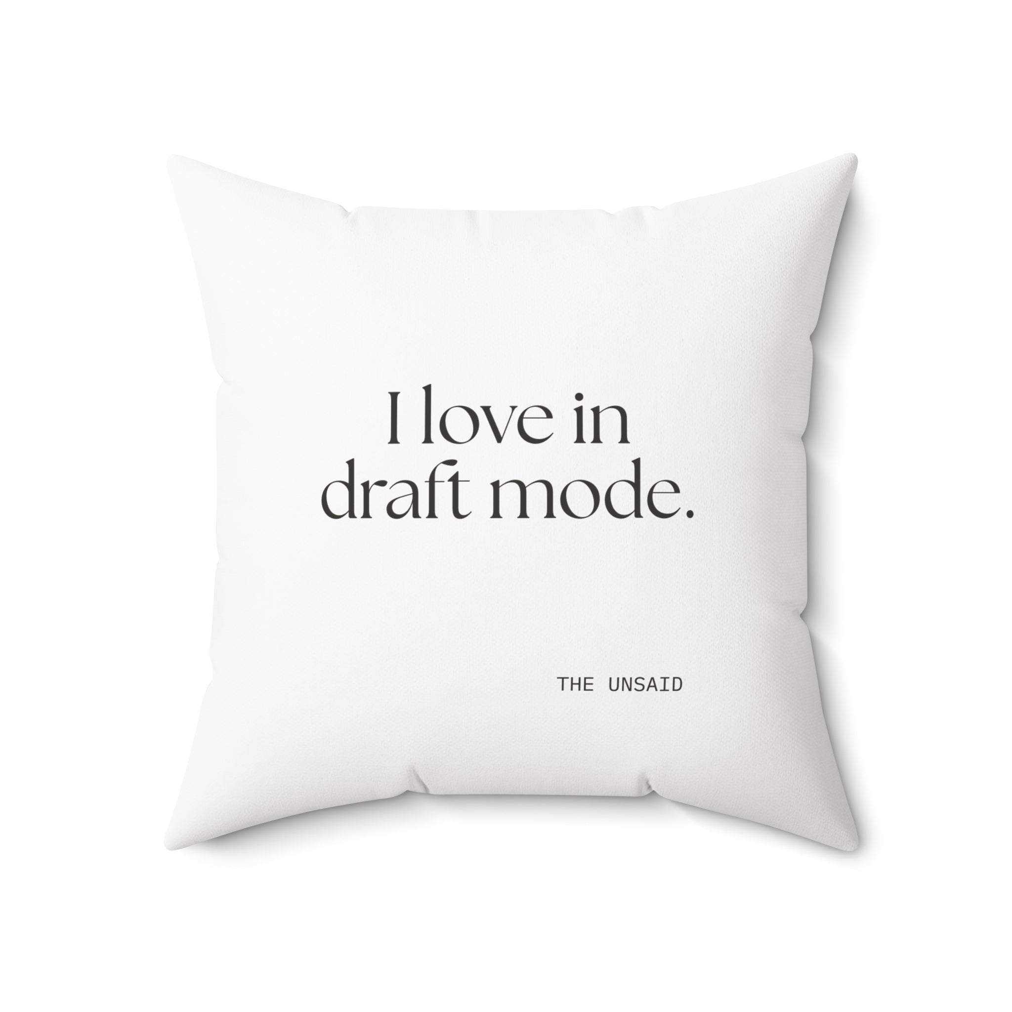 I love in draft mode - Throw Pillow - For Introverts