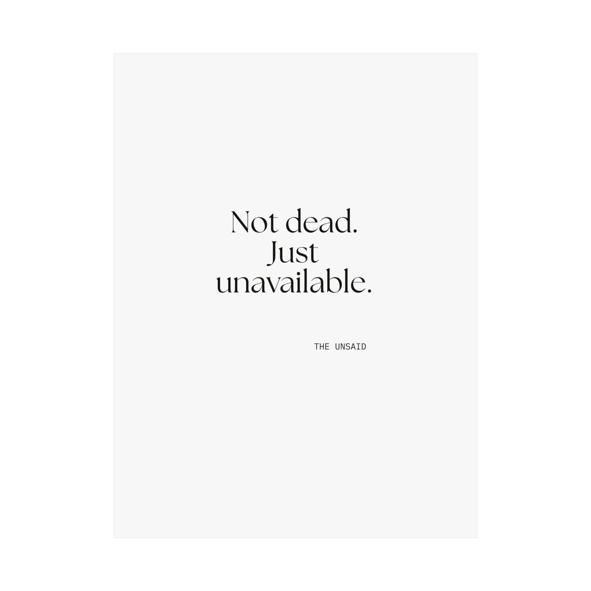 Not dead. Just unavailable - Poster - For Introverts
