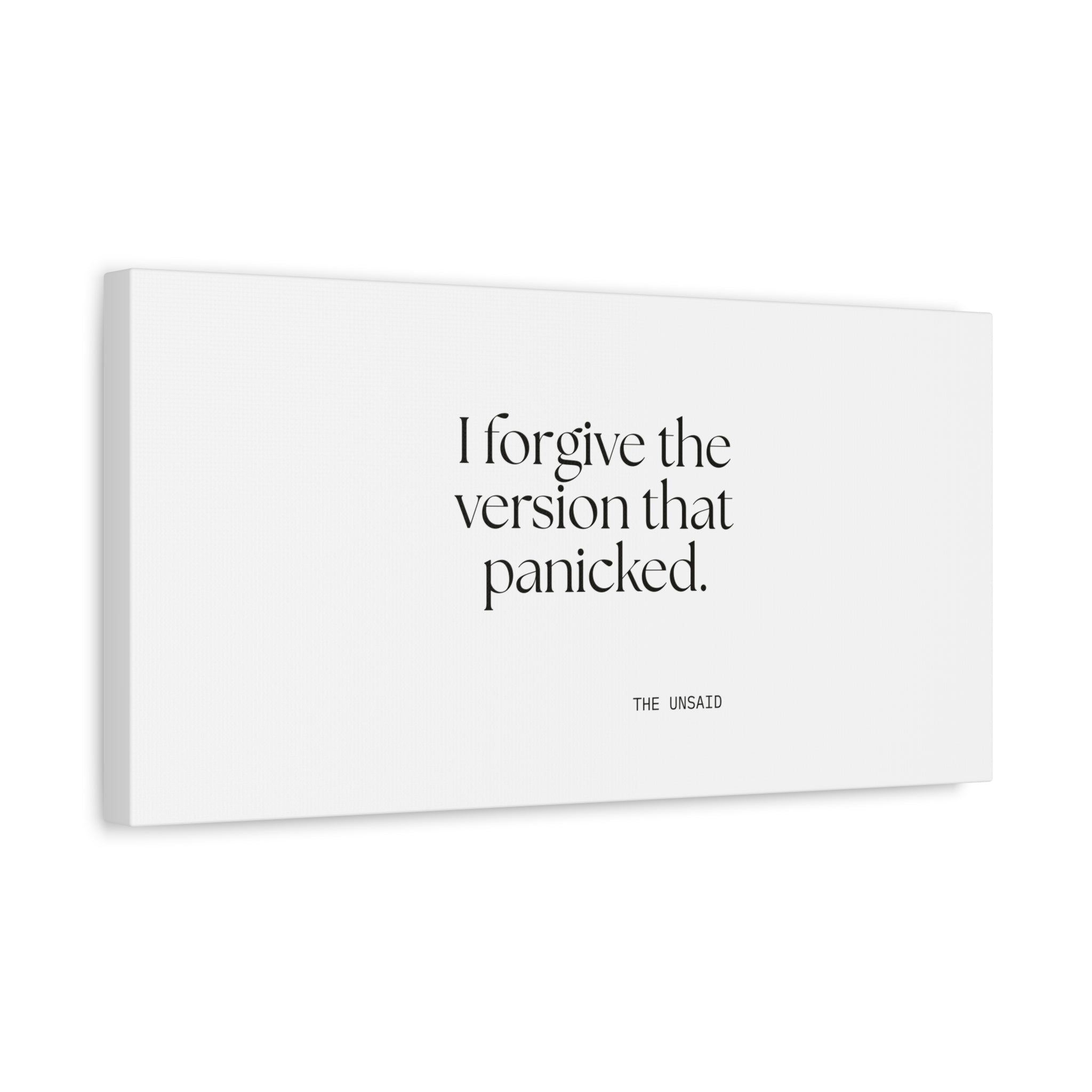 I forgive the version that panicked - Canvas Print - Dry Humor