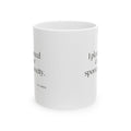 I planned for spontaneity - Coffee Mug - Dry Humor