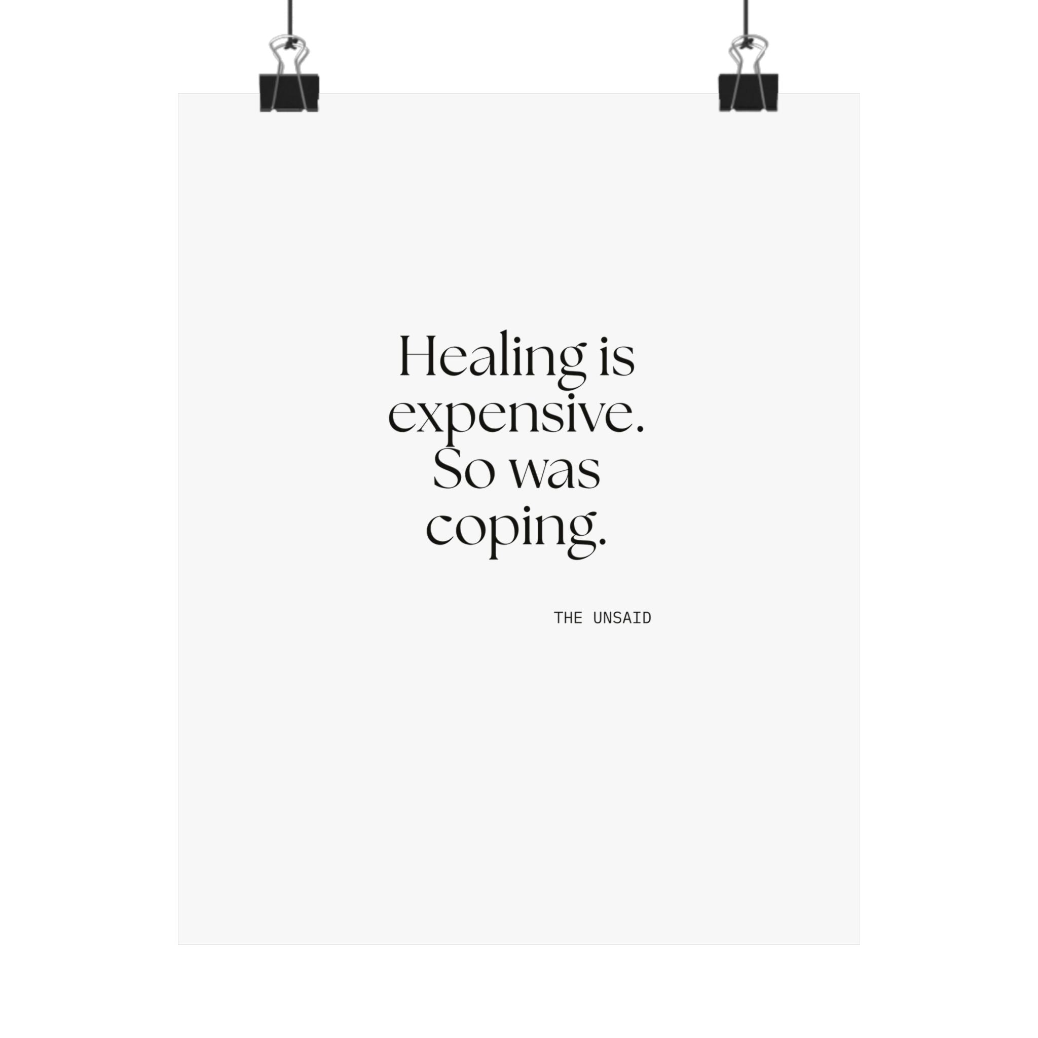 Healing is expensive. So was coping - Poster - Dry Humor