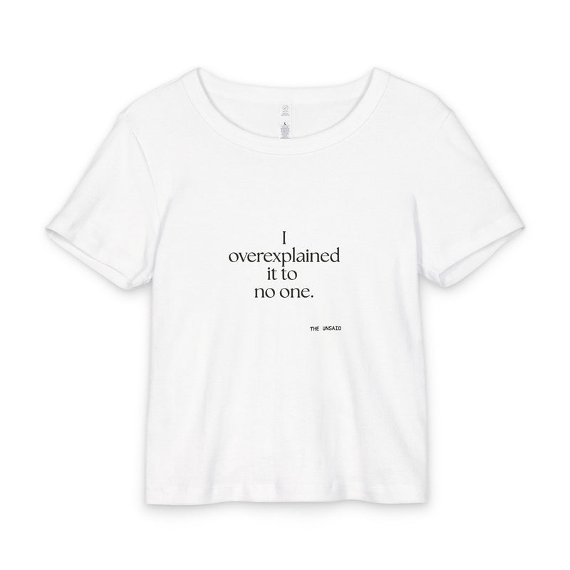 Baby Tee — I overexplained it to no one.