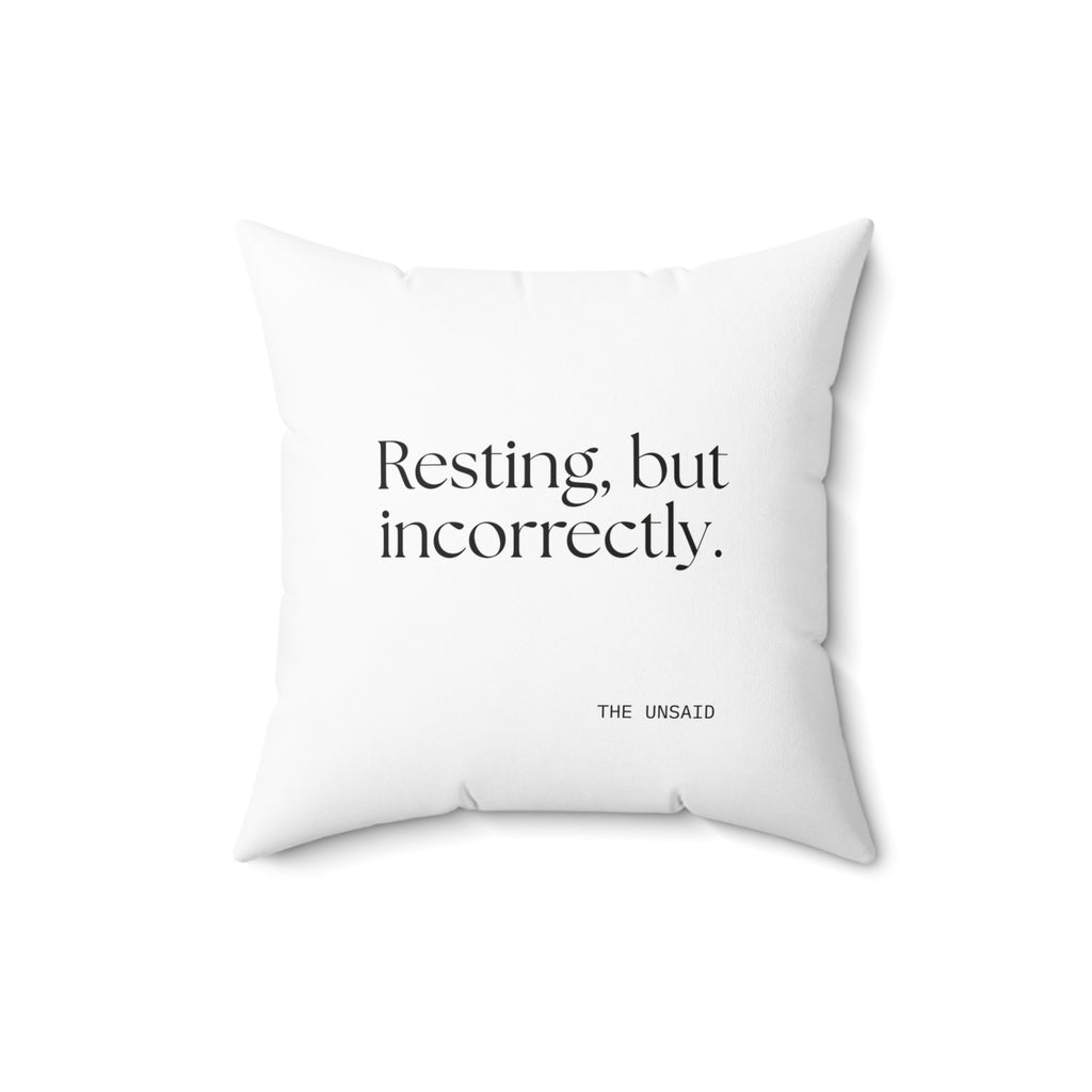 Resting, but incorrectly - Throw Pillow - For Quiet Minds