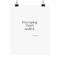 I’m coping. Don’t audit it - Poster - For Introverts