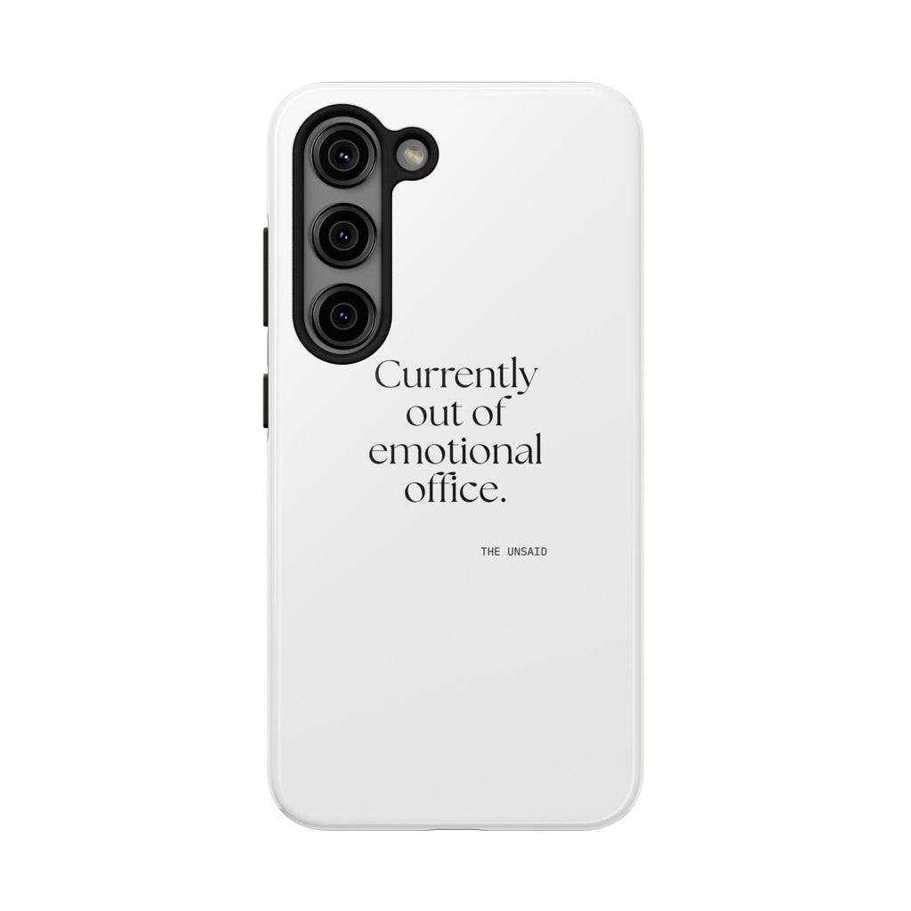 Currently out of emotional office - Tough Phone Case - For Tired Days