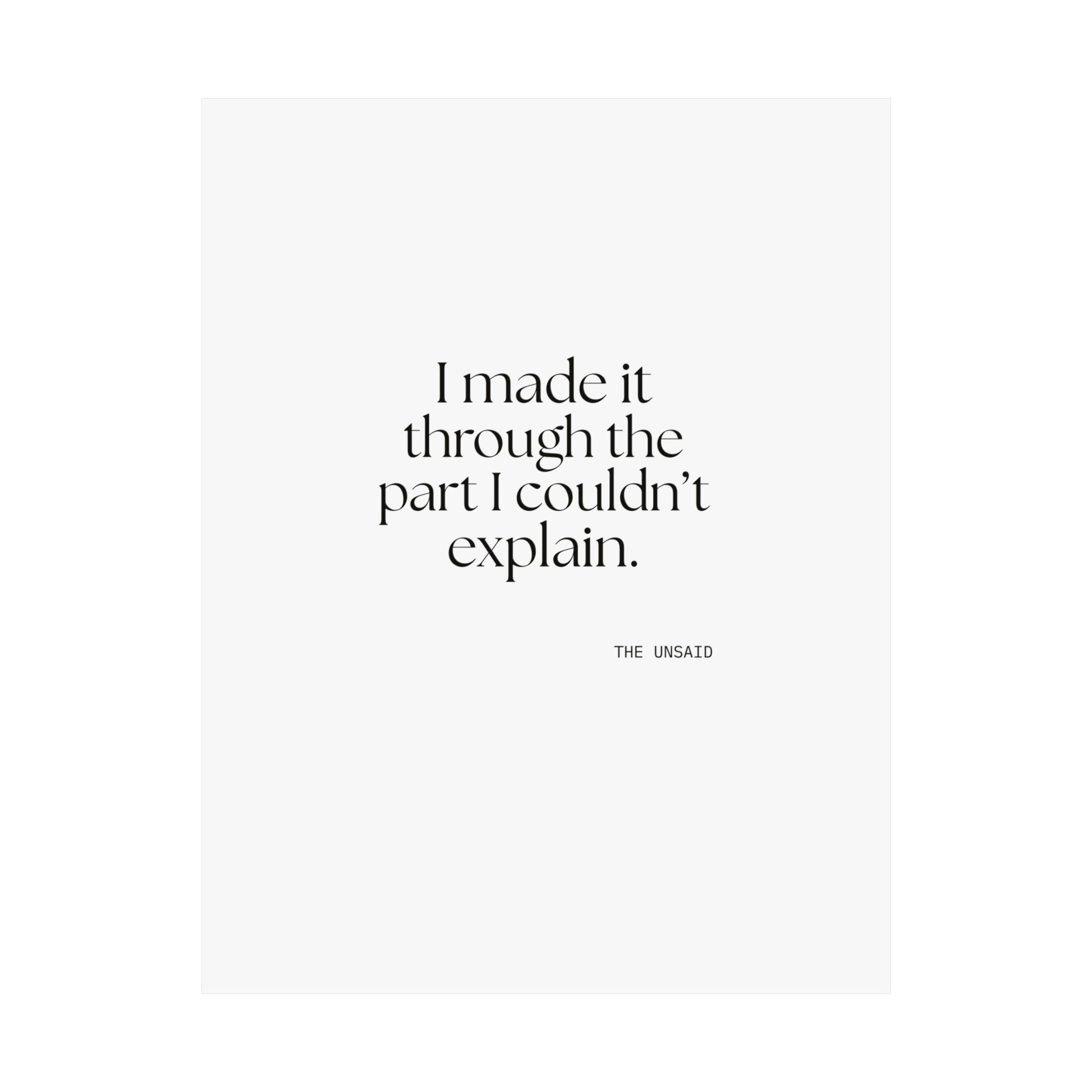 I made it through the part I couldn’t explain - Poster - Dry Humor