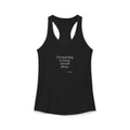I’m learning to leave myself alone - Women's Tank Top - Dry Humor