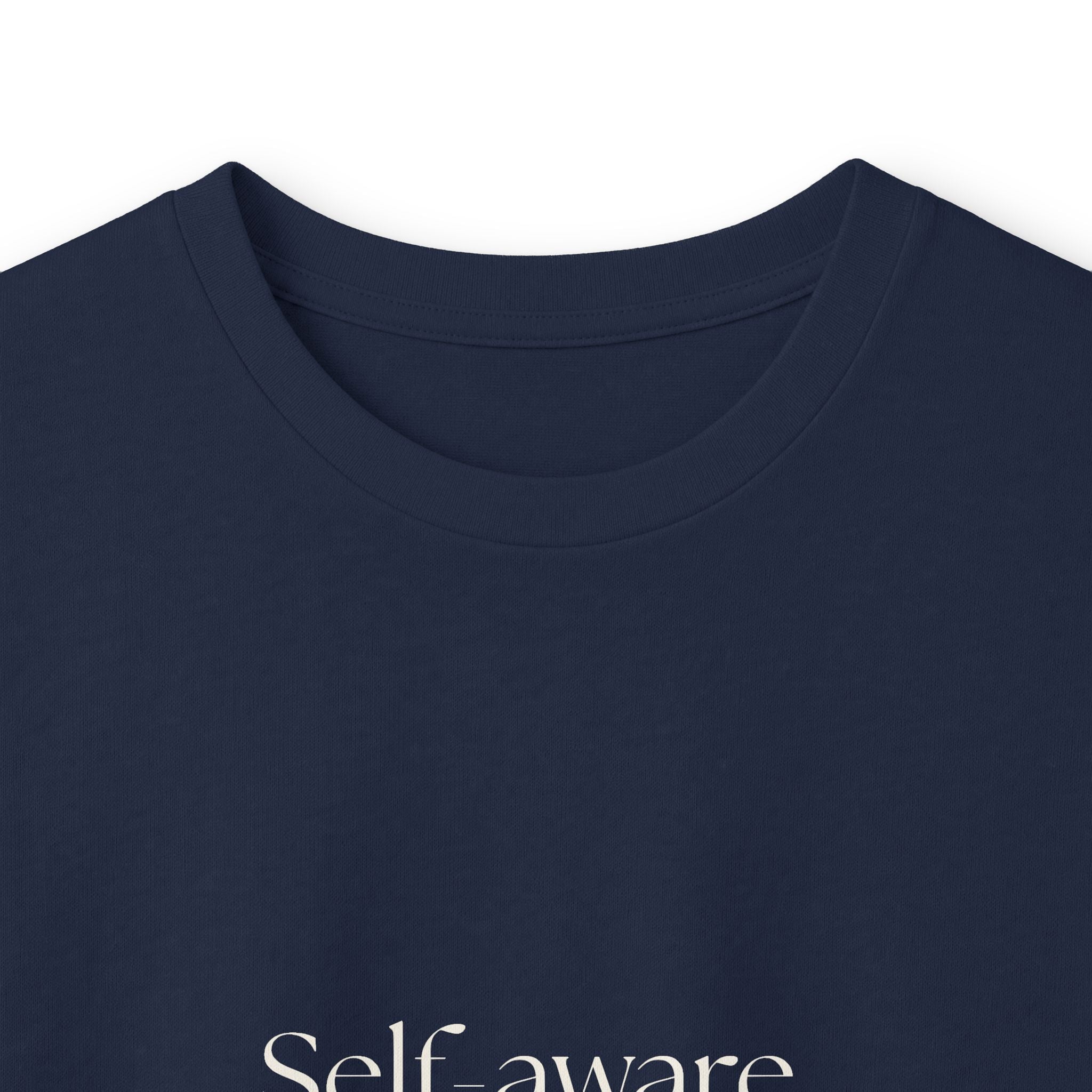 Self-aware, still doing it - Long Sleeve Shirt - Dry Humor