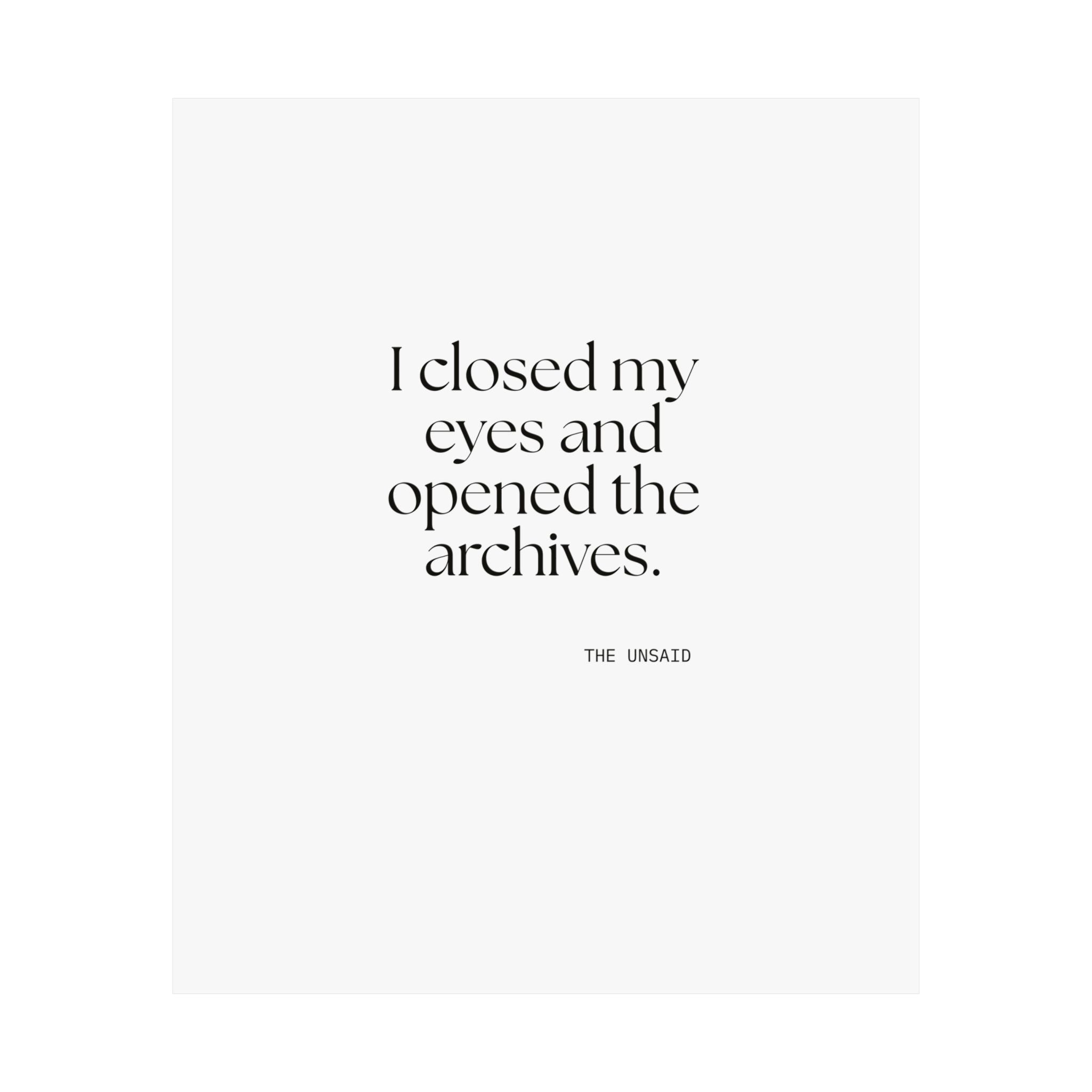 I closed my eyes and opened the archives - Poster - For Overthinkers