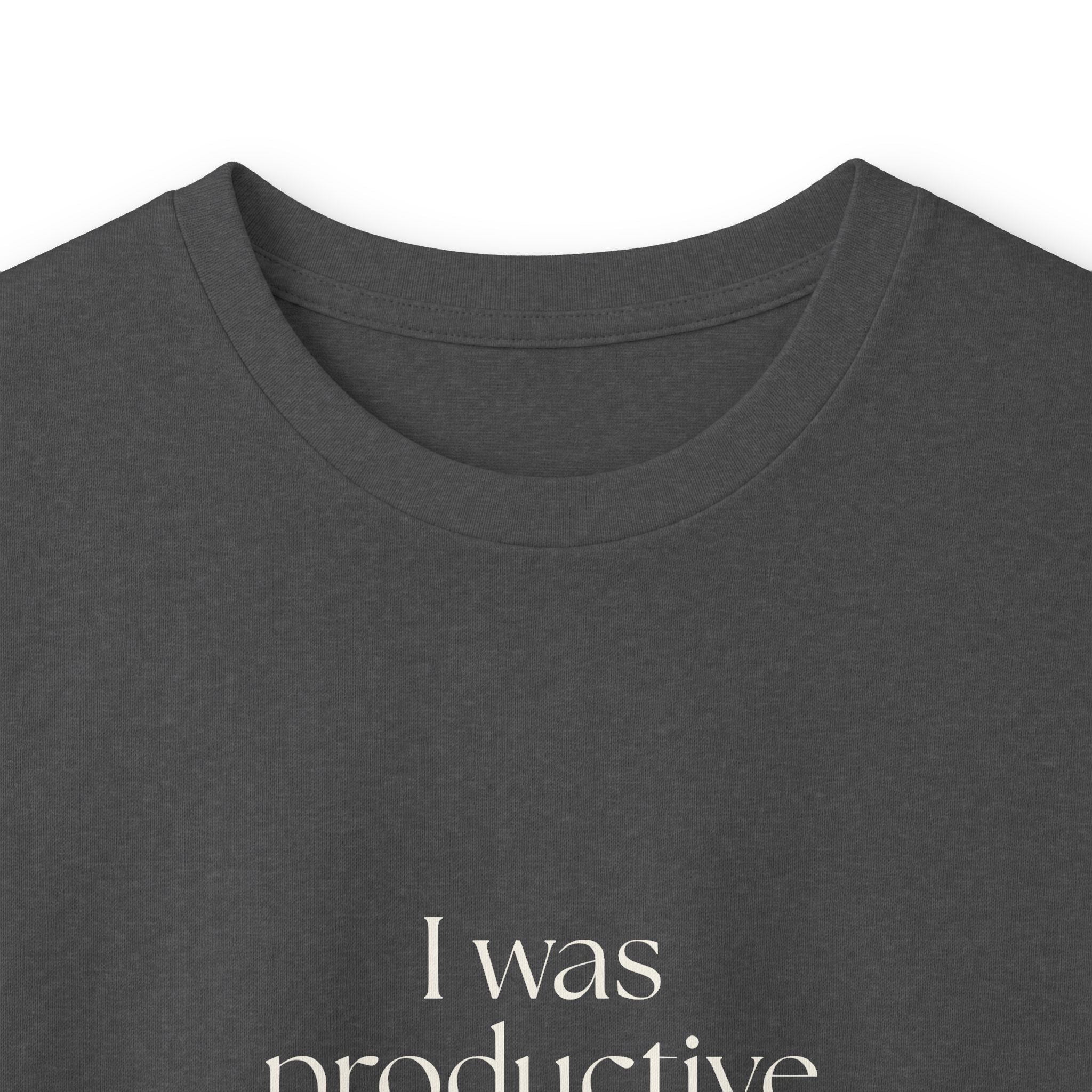 I was productive in survival mode - Long Sleeve Shirt - For Tired Days