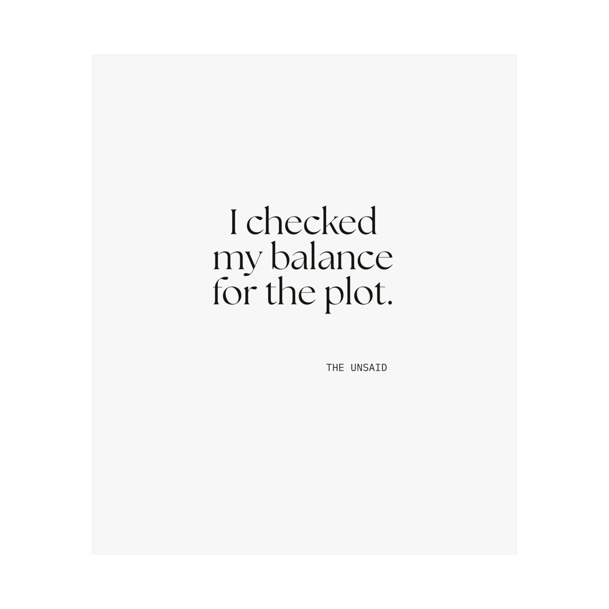 I checked my balance for the plot - Poster - Dry Humor