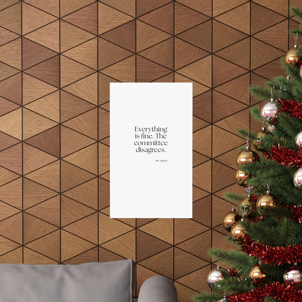 Everything is fine. The committee disagrees - Poster - For Introverts