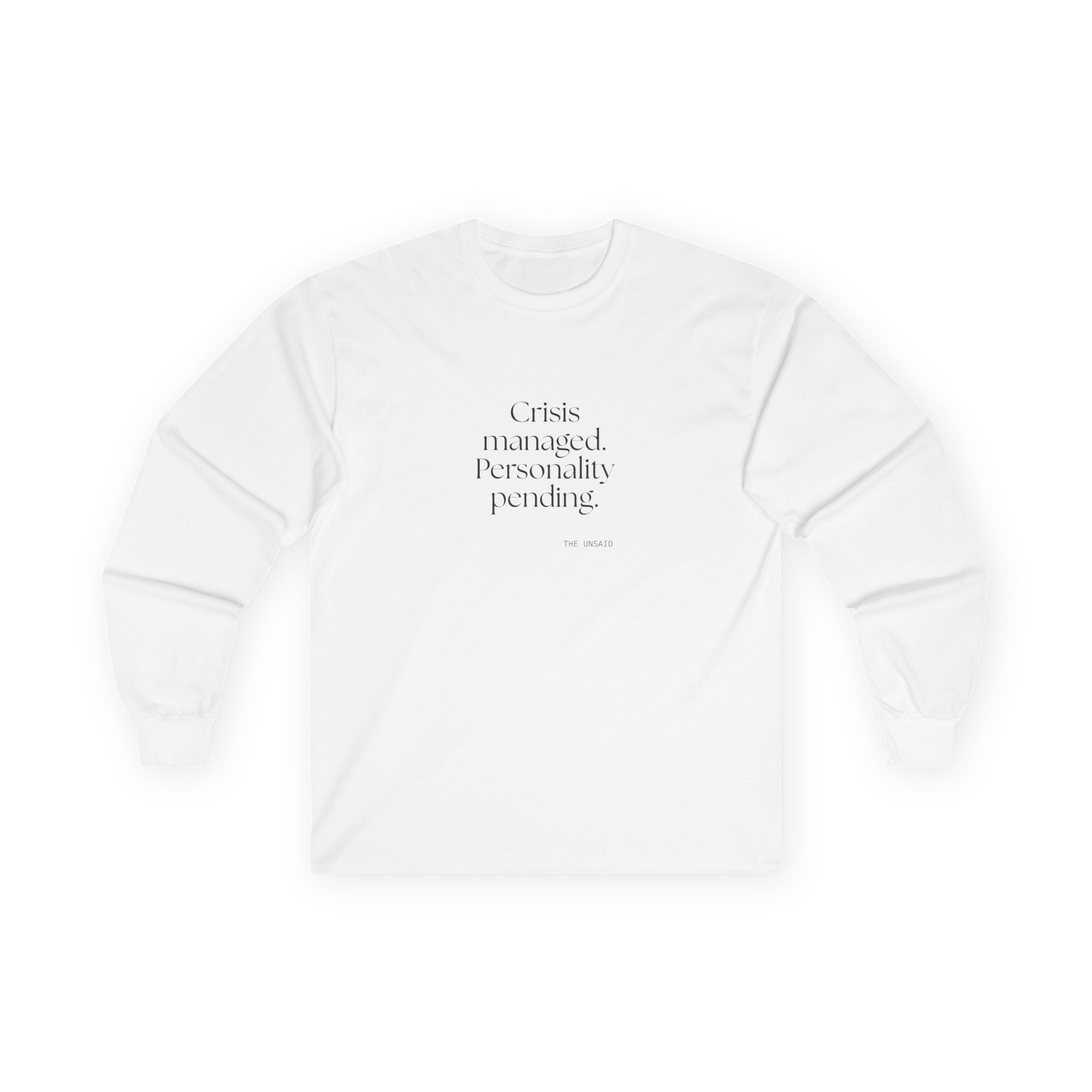 Crisis managed. Personality pending - Long Sleeve Shirt - For Introverts