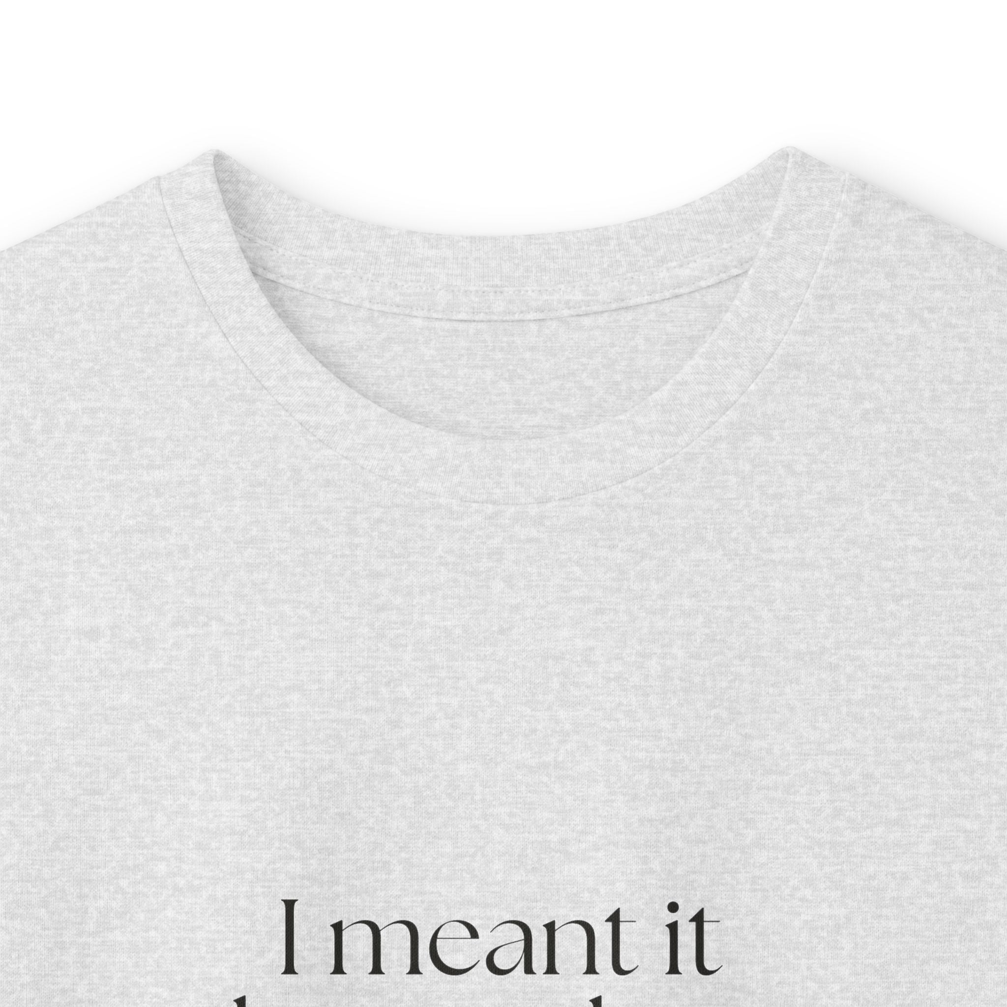 I meant it better than I said it - Long Sleeve Shirt - For Introverts
