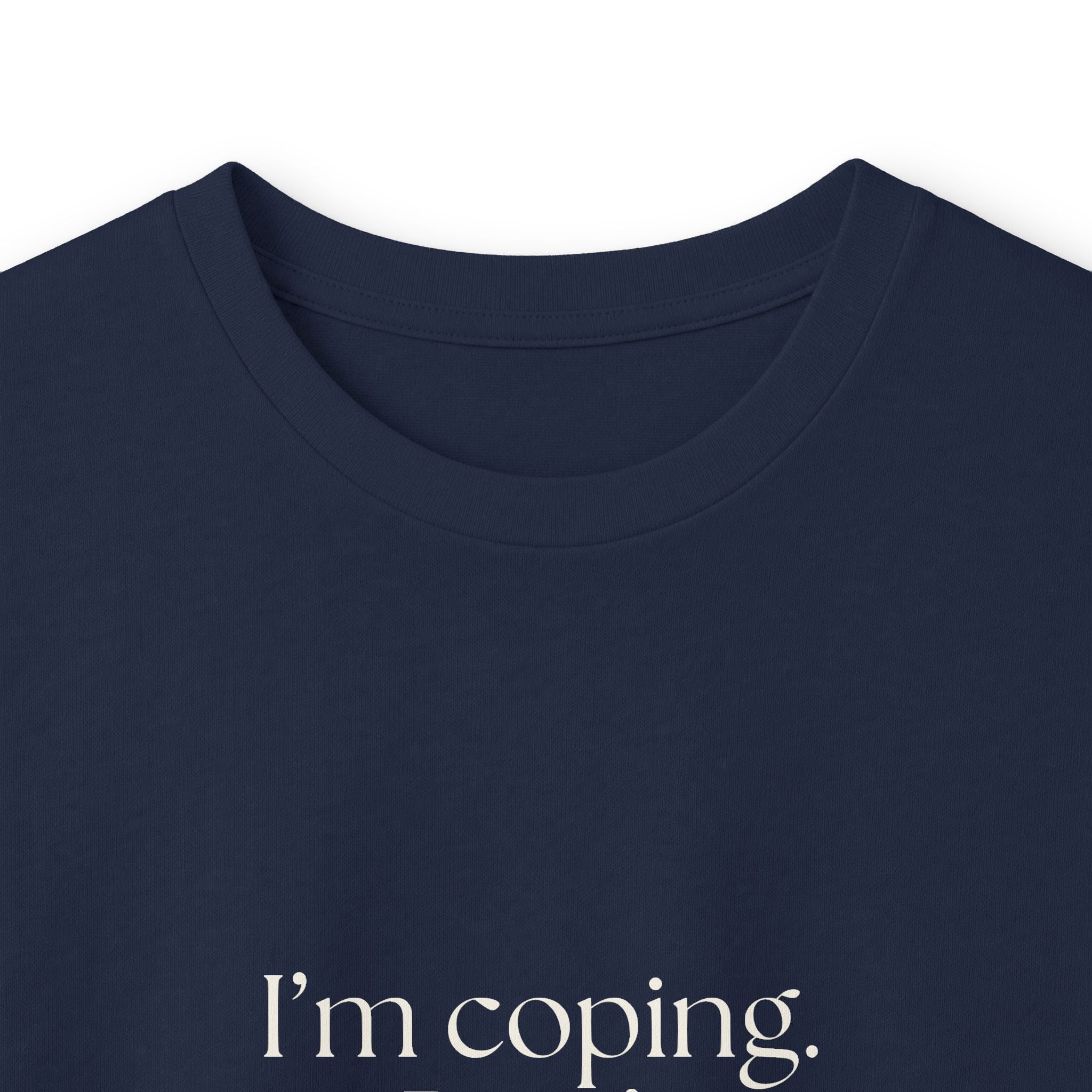 I’m coping. Don’t audit it - Long Sleeve Shirt - For Introverts