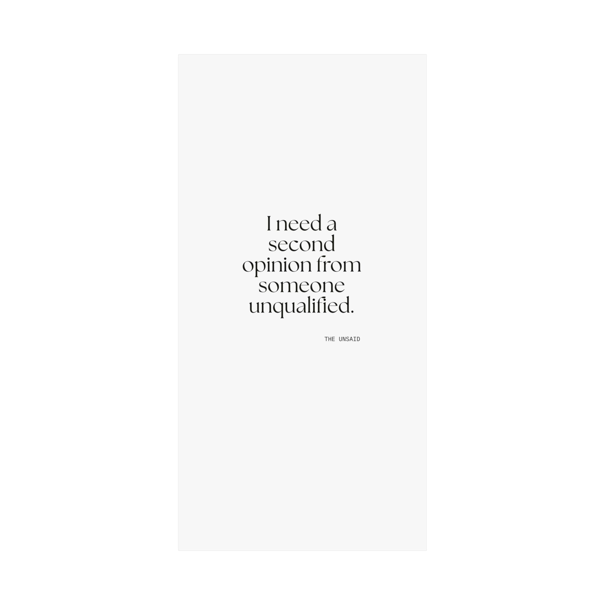 I need a second opinion from someone unqualified - Poster - For Overthinkers