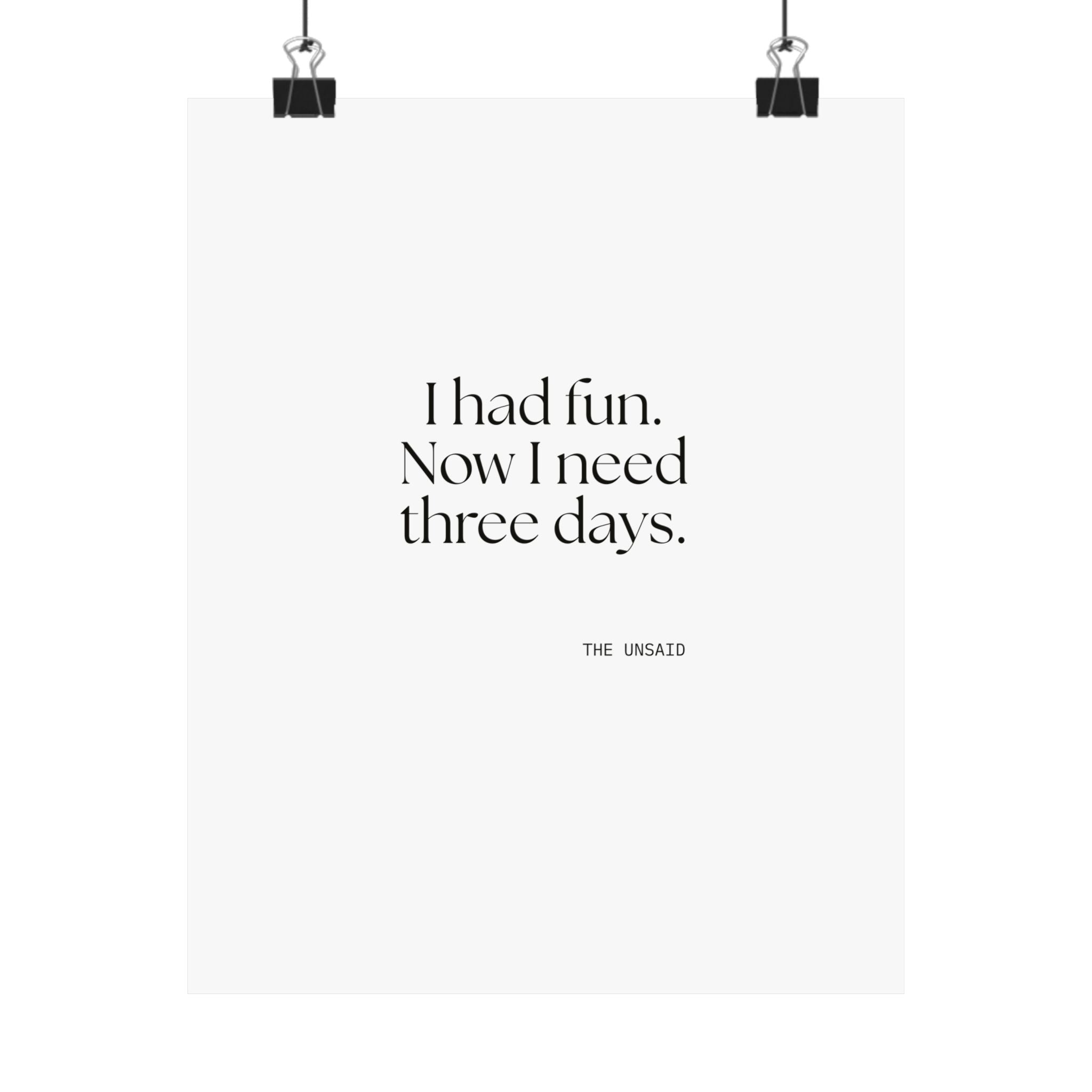 I had fun. Now I need three days - Poster - For Introverts
