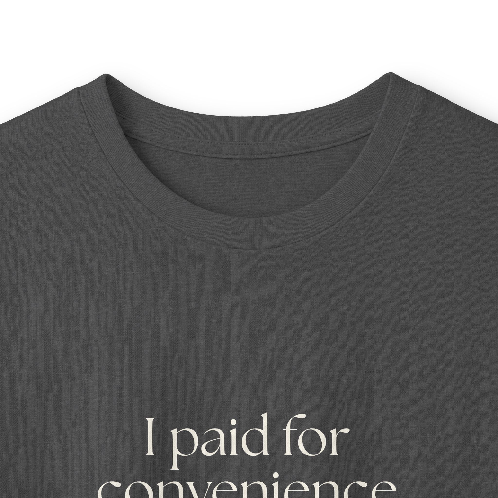 I paid for convenience and called it survival - Long Sleeve Shirt - Dry Humor