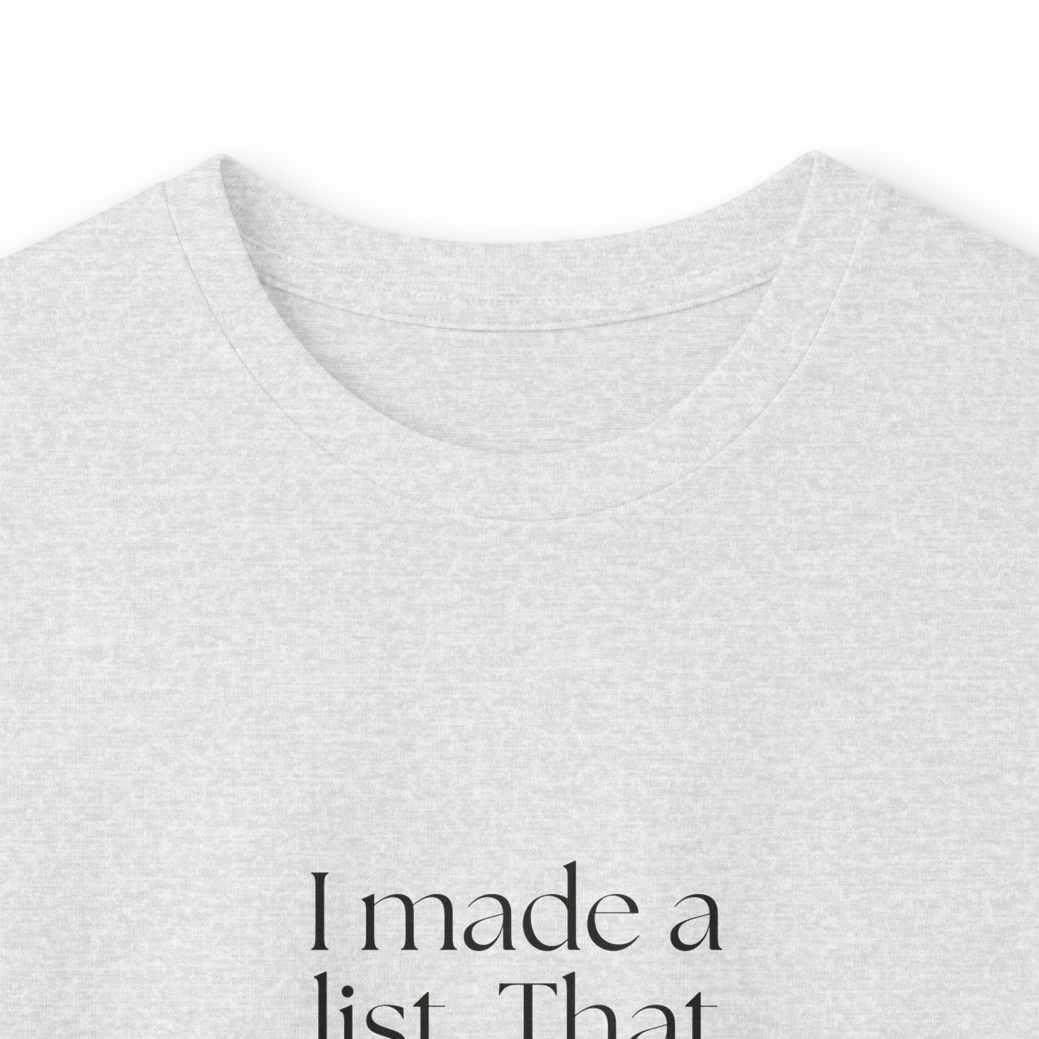 I made a list. That counts emotionally - Long Sleeve Shirt - Dry Humor