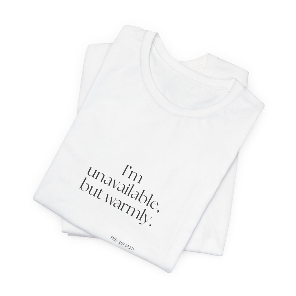 I’m unavailable, but warmly - Shirt - For Introverts
