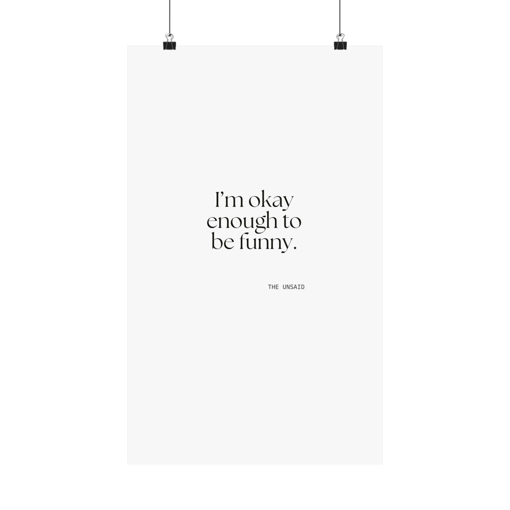 I’m okay enough to be funny - Poster - For Introverts