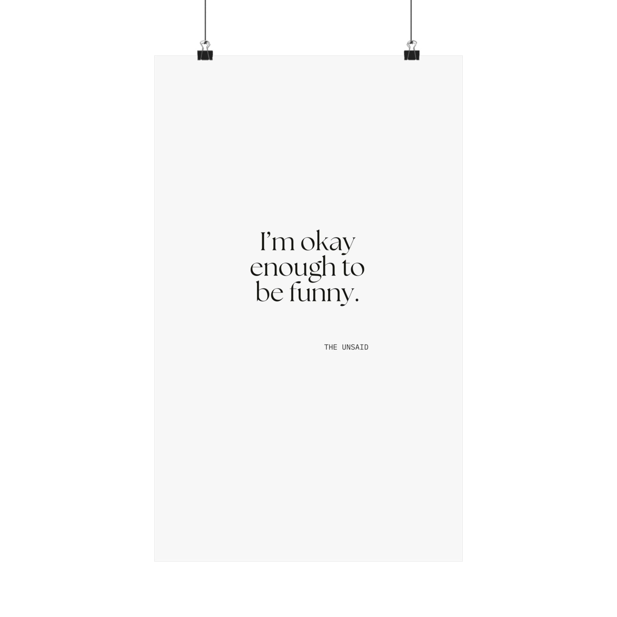 I’m okay enough to be funny - Poster - For Introverts