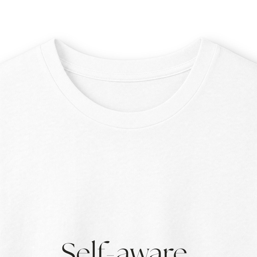 Self-aware, still doing it - Long Sleeve Shirt - Dry Humor