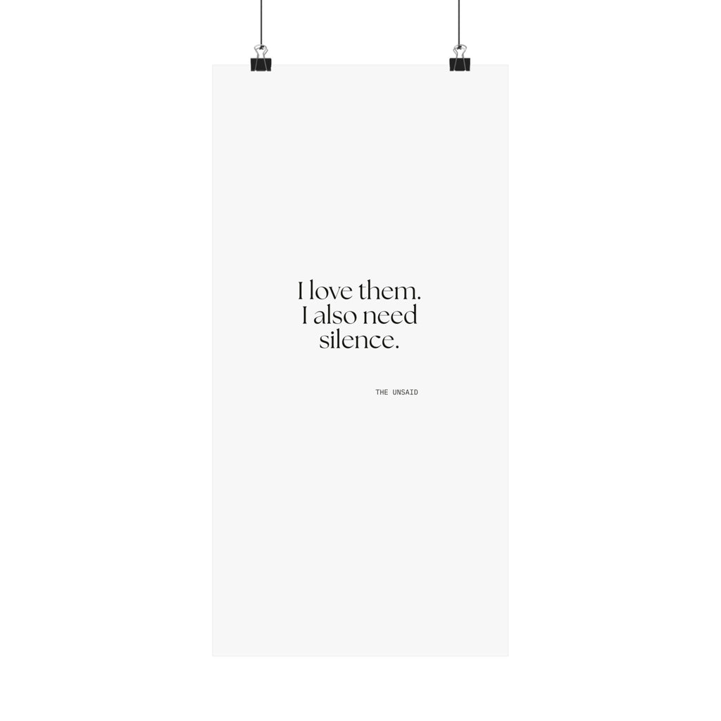 I love them. I also need silence - Poster - Dry Humor