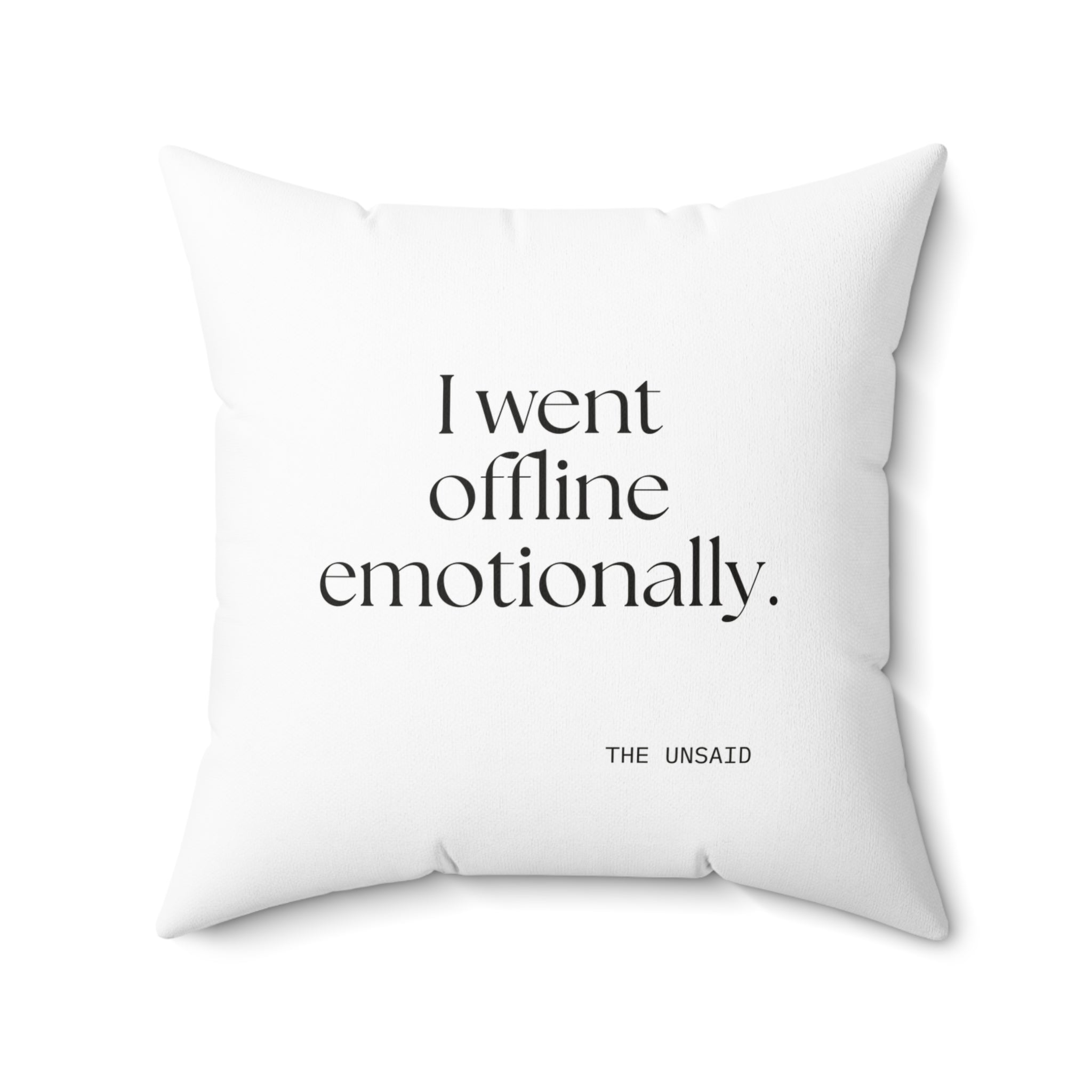 I went offline emotionally - Throw Pillow - For Introverts