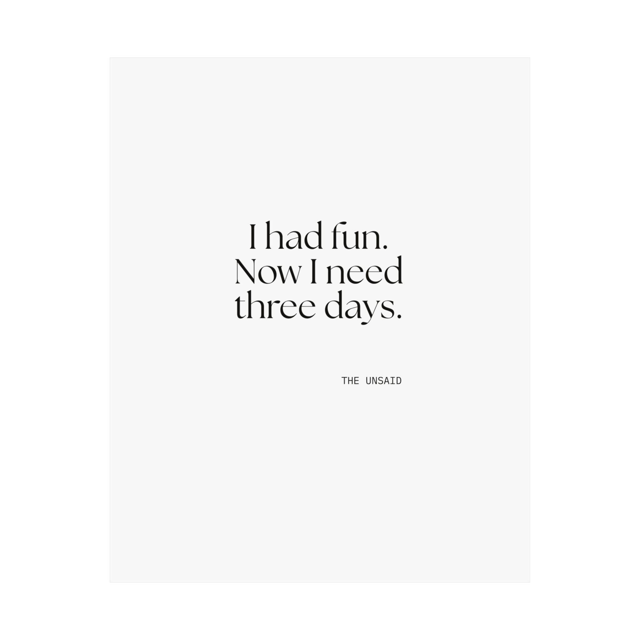 I had fun. Now I need three days - Poster - For Introverts