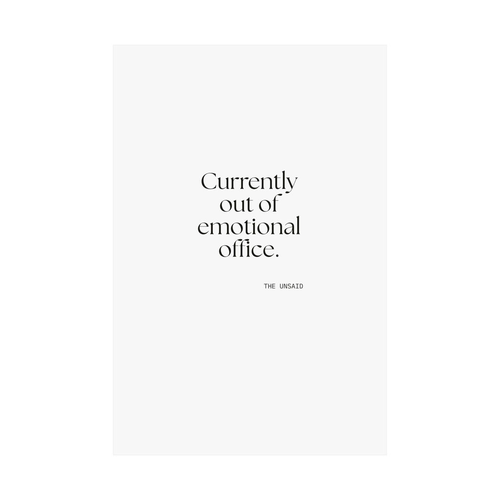 Currently out of emotional office - Poster - For Tired Days