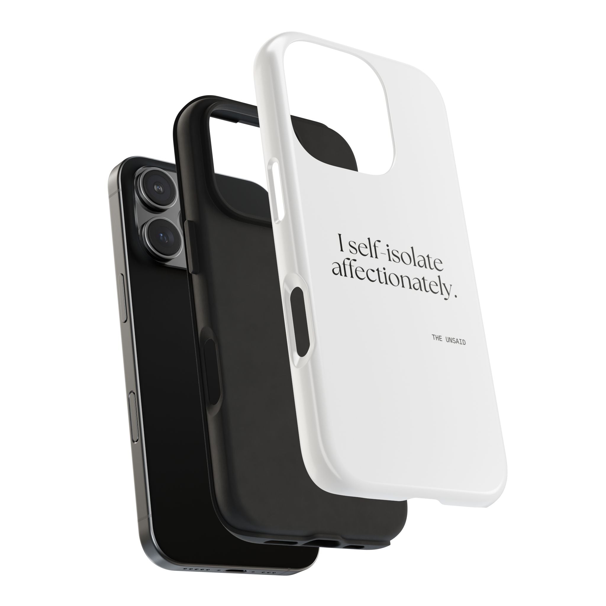 I self-isolate affectionately - Tough Phone Case - For Introverts