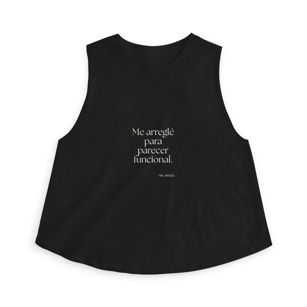 Me arreglé para parecer funcional - Crop Top - En Español