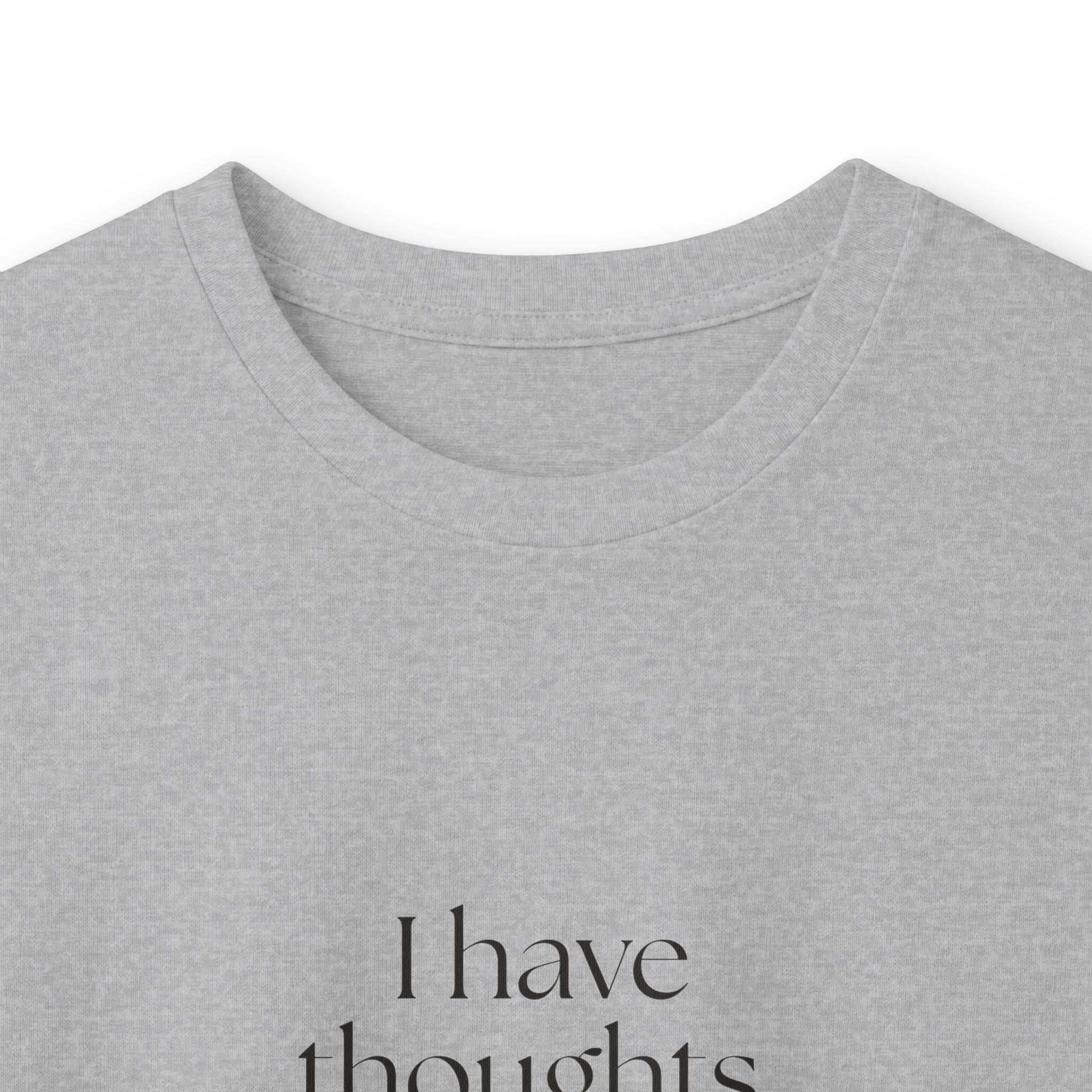 I have thoughts. None are brand safe - Long Sleeve Shirt - Dry Humor