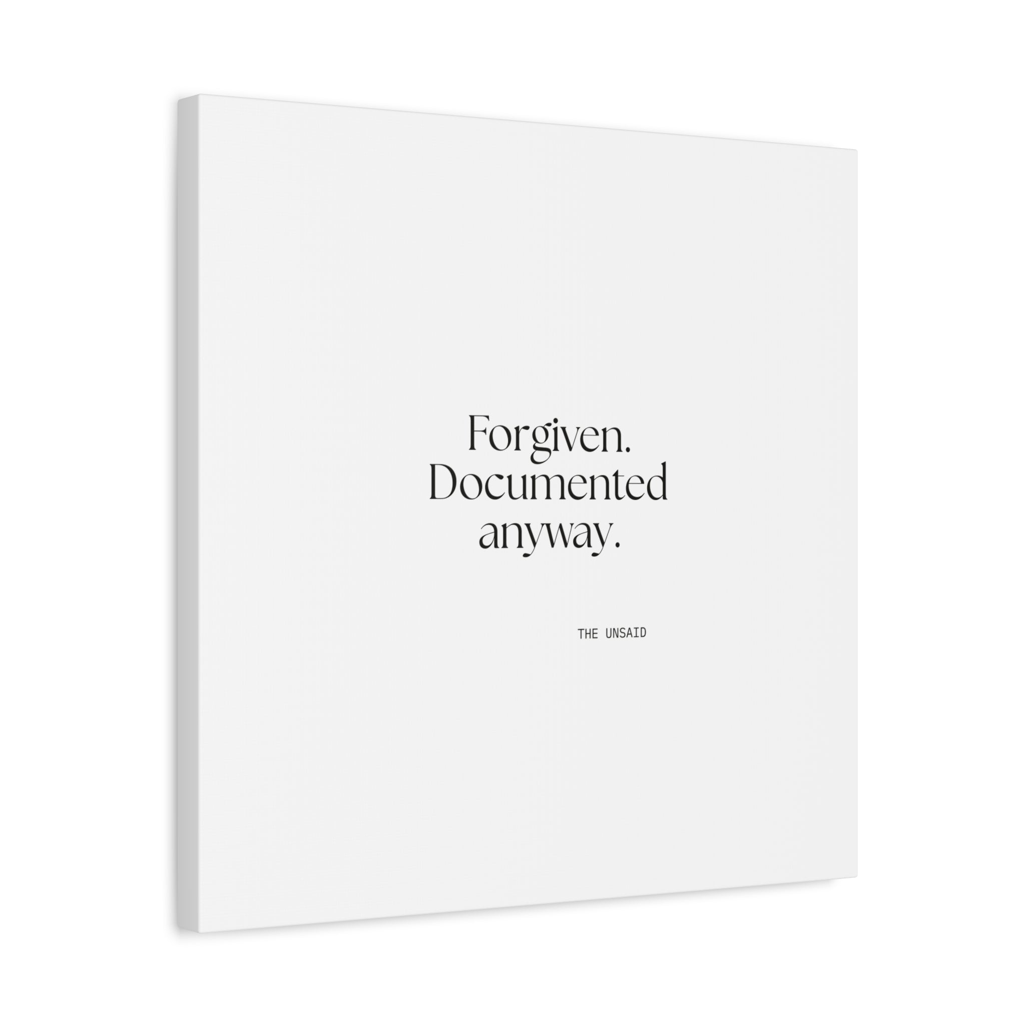 Forgiven. Documented anyway - Canvas Print - Dry Humor