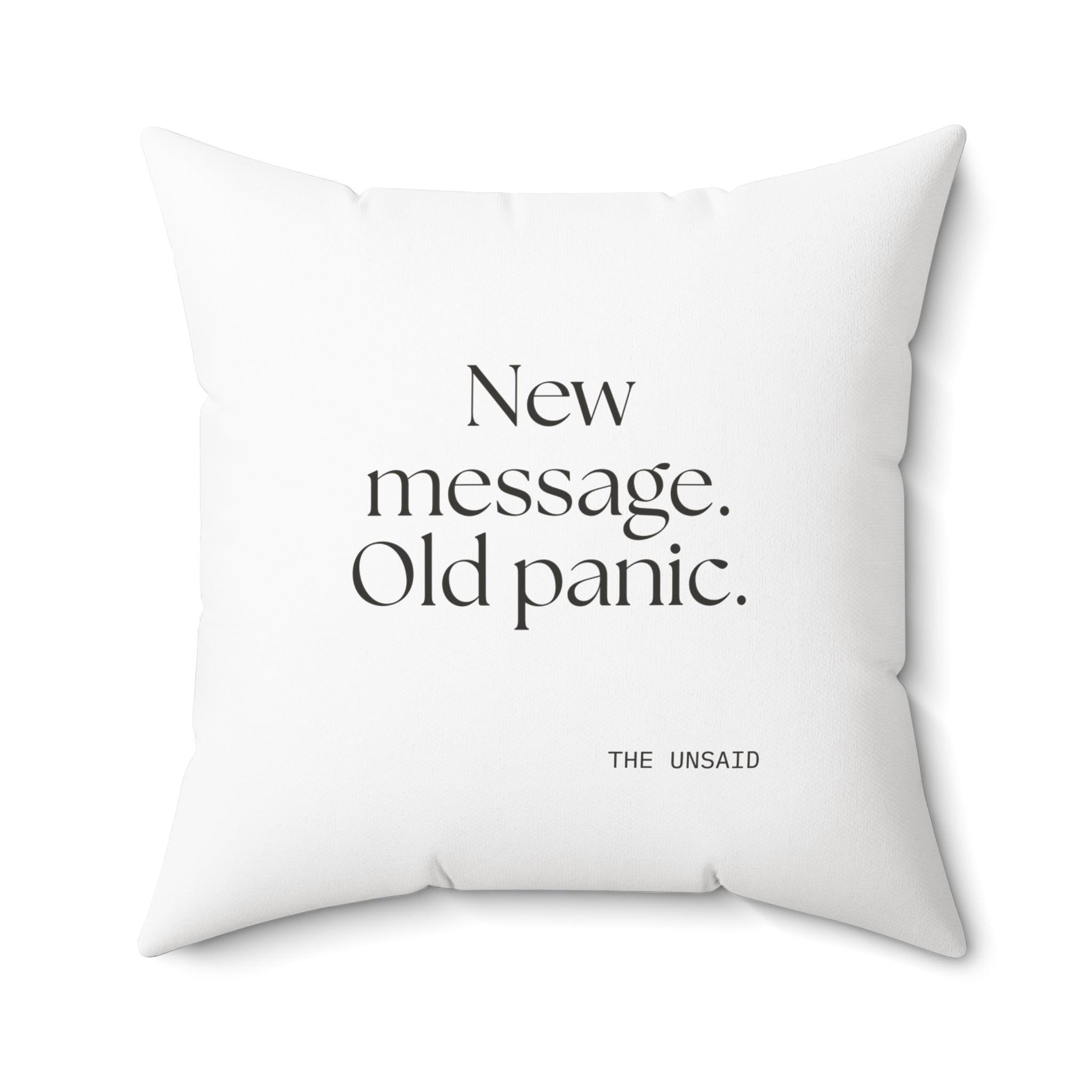 New message. Old panic - Throw Pillow - For Overthinkers