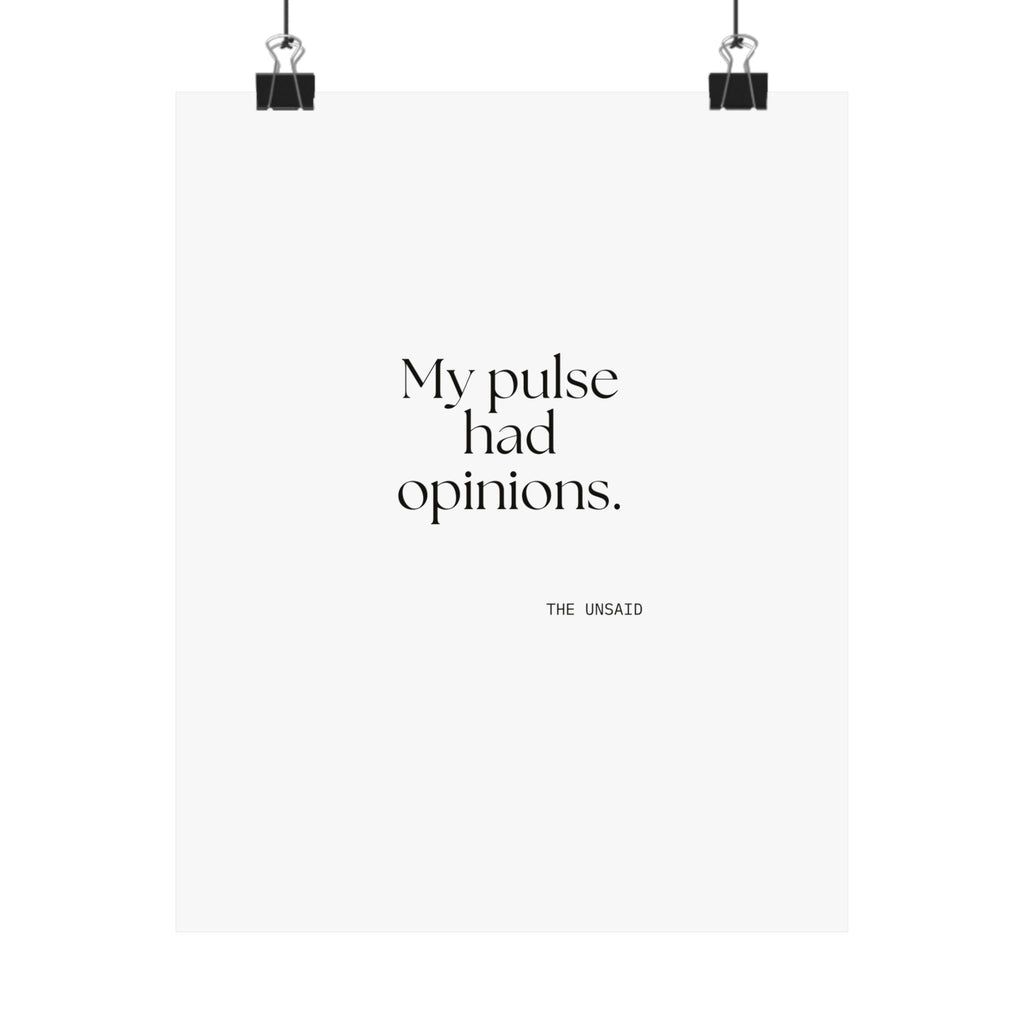 My pulse had opinions - Poster - For Overthinkers