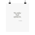 My pulse had opinions - Poster - For Overthinkers